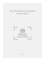 AUX POMMES VARIOUSTES CHANT SEUL  CHANT