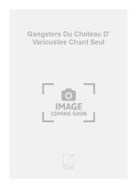 GANGSTERS DU CHATEAU D' VARIOUSTES CHANT SEUL  CHANT