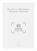 ECOUTEZ LES MANDOLINES VARIOUSTES CHANT SEUL  CHANT