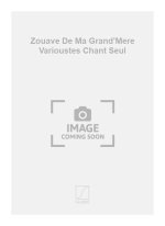 ZOUAVE DE MA GRAND'MERE VARIOUSTES CHANT SEUL  CHANT