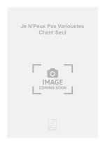 JE N'PEUX PAS VARIOUSTES CHANT SEUL  CHANT