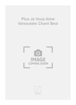 PLUS JE VOUS AIME VARIOUSTES CHANT SEUL  CHANT