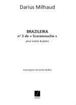 BRAZILEIRA N 3 DE SCARAM.(HEIFETZ)  VIOLON