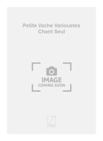 PETITE VACHE VARIOUSTES CHANT SEUL  CHANT