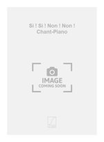 SI ! SI ! NON ! NON ! CHANT-PIANO  CHANT