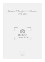 RETOUR D'ANGLETERRE CHOEUR (VX-MX)  CHANT