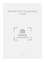 GRANADA SUITE ESPAGNOLE N 1 PIANO  PIANO