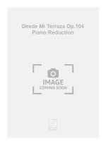 DESDE MI TERRAZA OP.104 PIANO REDUCTION  PIANO