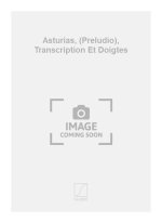 ASTURIAS, (PRELUDIO), TRANSCRIPTION ET DOIGTES