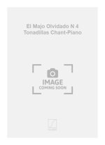 EL MAJO OLVIDADO N 4 TONADILLAS CHANT-PIANO  CHANT