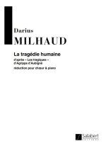 LA TRAGEDIE HUMAINE CHOEUR-PIANO REDUCTION  CHANT