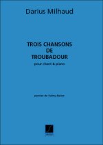 TROIS CHANSONS DE TROUBADOUR CHANT-PIANO  CHANT