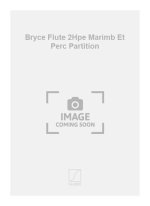 BRYCE FLUTE 2HPE MARIMB ET PERC PARTITION