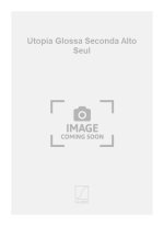 UTOPIA GLOSSA SECONDA ALTO SEUL  MUSIQUE D'ENSEMBLE