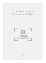 SPECTRE ORCHESTRE D'HARMONIE PARTITION  ORCHESTRE