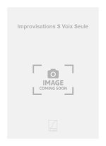 IMPROVISATIONS S VOIX SEULE  CHANT