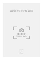 SAMEK CLARINETTE SEULE  CLARINETTE