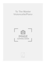TO THE MASTER VIOLONCELLE/PIANO VIOLONCELLE