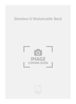 DOMINO II VIOLONCELLE SEUL  VIOLONCELLE
