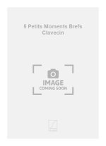 5 PETITS MOMENTS BREFS CLAVECIN
