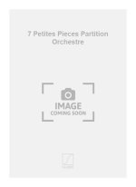 7 PETITES PIECES PARTITION ORCHESTRE ORCHESTRE