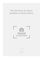 PAS DE DEUX EN DEUX VARIATIONS VIOLON-PIANO  VIOLON