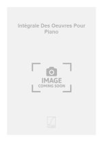 INTEGRALE DES OEUVRES POUR PIANO PIANO