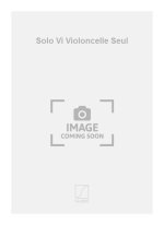 SOLO VI VIOLONCELLE SEUL VIOLONCELLE