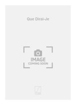 QUE DIRAI-JE CHANT