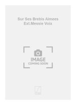 SUR SES BREBIS AIMEES EXT.MESSIE VOIX CHANT