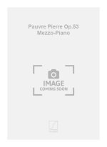 PAUVRE PIERRE OP.53 MEZZO-PIANO  CHANT