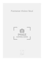 FANTAISIE VIOLON SEUL  VIOLON