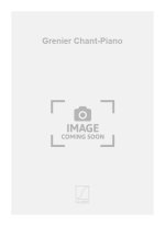 GRENIER CHANT-PIANO  CHANT