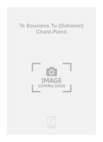 TE SOUVIENS TU (DUHAMEL) CHANT-PIANO  CHANT