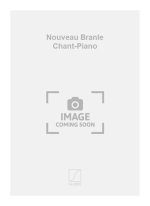 NOUVEAU BRANLE CHANT-PIANO  CHANT