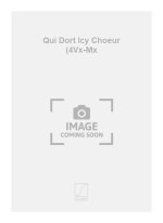 QUI DORT ICY CHOEUR (4VX-MX  CHANT