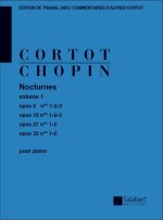 NOCTURNES OP. 9, 15, 27, 32 - 1ER VOLUME PIANO