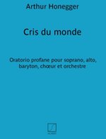 CRIS DU MONDE CHANT-PIANO REDUCTION CHANT