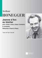 JEANNE D'ARC AU BUCHER, POUR CHOEUR MIXTE,  CHANT