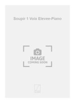 SOUPIR 1 VOIX ELEVEE-PIANO  CHANT