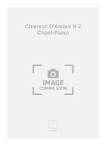 CHANSON D'AMOUR N 2 CHANT-PIANO  CHANT