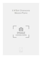IL N'EST CHANSONS MEZZO-PIANO  CHANT