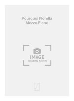 POURQUOI FLORELLA MEZZO-PIANO  CHANT