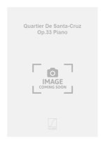 QUARTIER DE SANTA-CRUZ OP.33 PIANO  PIANO
