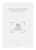 CHANSON DE NOVEMBRE CHOEUR (4VX-HM  CHANT