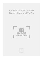 L'AUTRE JOUR EN VOULANT DANSER CHOEUR (2VX-FM  CHANT