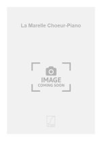 LA MARELLE CHOEUR-PIANO  CHANT