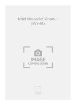 NOEL NOUVELET CHOEUR (4VX-MX  CHANT