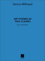 7 POEMES DE CLAUDEL CHANT-PIANO RECUEIL  CHANT