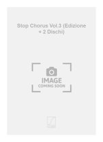 STOP CHORUS VOL.3 (EDIZIONE + 2 DISCHI) PIANO